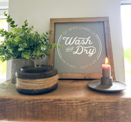 Wash & Dry - Rustic Handcrafted Wooden Sign