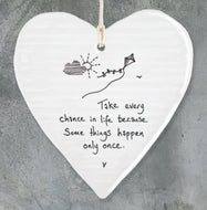 Hanging Ceramic Heart - Take every chance in life